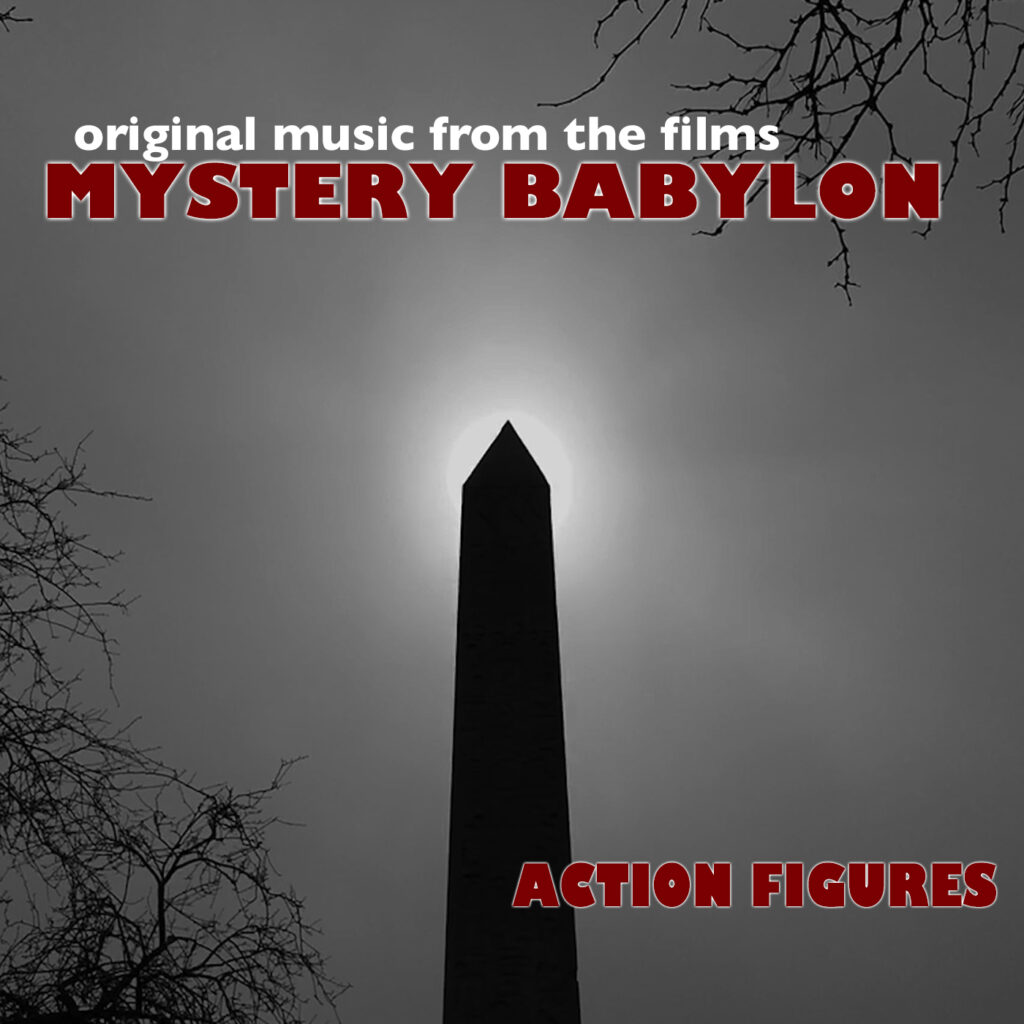 ACTION FIGURES - Original Music from the Film Mystery Babylon
